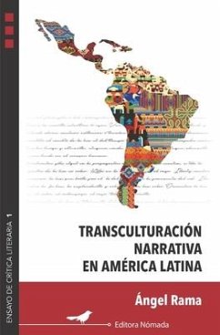 Transculturación narrativa en América Latina - Rama, Ángel