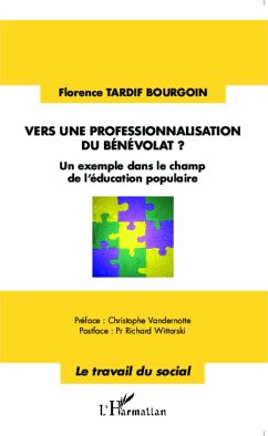 Vers une professionnalisation du bénévolat ? - Tardif Bourgoin, Florence