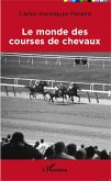 Le monde des courses de chevaux