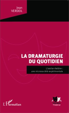 La dramaturgie du quotidien - Verdeil, Jean