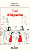 La dispute La dispute