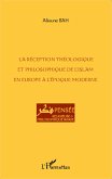 La réception théologique et philosophique de l'Islam en Europe à l'époque moderne