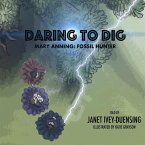 Daring to Dig Daring to Dig