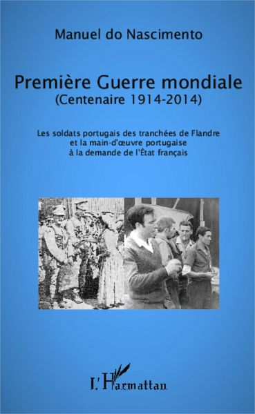 Première Guerre mondiale (Centenaire 1914-2014) Première Guerre mondiale (Centenaire 1914-2014)