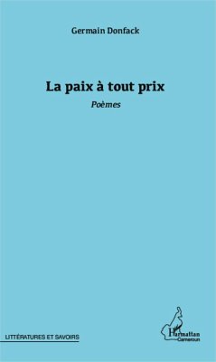 La paix à tout prix - Donfack, Germain