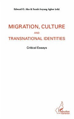 Migration, culture and transnational identities - Ako, Edward O.; Anyang Agbor, Sarah