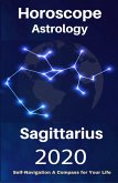 Sagittarius Horoscope & Astrology 2020 (Your Complete Personology Guide, #12) (eBook, ePUB)