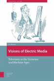 Visions of Electric Media (eBook, PDF)