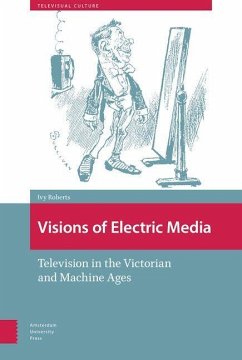 Visions of Electric Media (eBook, PDF) - Roberts, Ivy