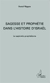 Sagesse et prophétie dans l'histoire d'Israël