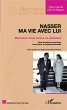 Nasser, ma vie avec lui - Bild 1