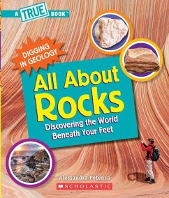 All about Rocks (a True Book: Digging in Geology) - Potenza, Alessandra