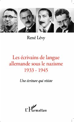 Les écrivains de langue allemande sous le nazisme - Lévy, René