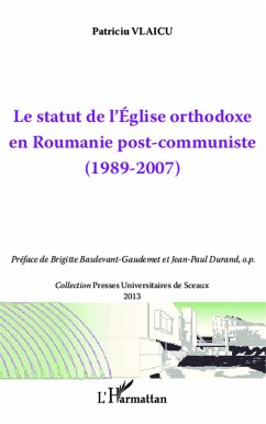 Le statut de l'Eglise orthodoxe en Roumanie post-communiste - Vlaicu, Patriciu