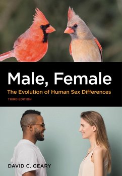 Male, Female: The Evolution of Human Sex Differences - Geary, David C.