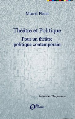 Théâtre et politique - Plana, Muriel