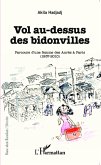 Vol au-dessus des bidonvilles