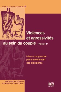 Violences et agressivités au sein du couple (Volume 1) - de Neuter, Patrick; Frogneux, Nathalie