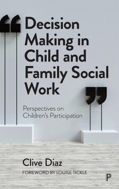 Decision Making in Child and Family Social Work - Diaz, Clive