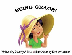 Being Grace - Tate, Beverly A.