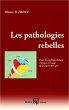 Les pathologies rebelles - Bild 1