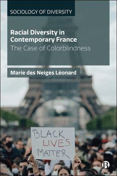 Racial Diversity in Contemporary France - Neiges Leonard, Marie des (University of South Alabama)