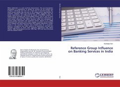 Reference Group Influence on Banking Services in India - Sen, Sankalpa