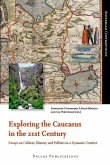 Exploring the Caucasus in the 21st Century (eBook, PDF)