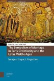 The Symbolism of Marriage in Early Christianity and the Latin Middle Ages (eBook, PDF)