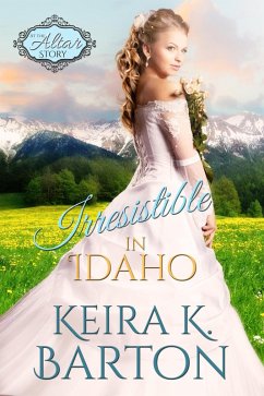 Cover Irresistible in idaho (At the Altar, #0) (eBook, ePUB)