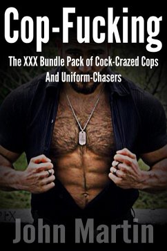 Cover Cop-Fucking: The XXX Bundle Pack of Cock-Crazed Cops and Uniform-Chasers (eBook, ePUB)