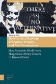 Government Ideology, Economic Pressure, and Risk Privatization (eBook, PDF)