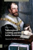 Transregional Lordship and the Italian Renaissance (eBook, PDF)