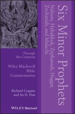 Six Minor Prophets Through the Centuries - Coggins, Richard J; Han, Jin H