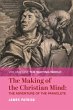 The Making of the Christian Mind: The... - Bild 1