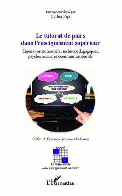 Le tutorat de pairs dans l'enseignement supérieur - Papi, Cathia