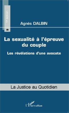 La sexualité à l'épreuve du couple - Dalbin, Agnès
