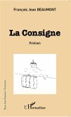 La consigne