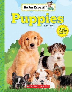 Puppies (Be an Expert!) - Kelly, Erin