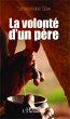 La volonté d'un père - Bild 1