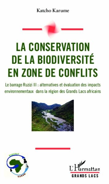 Conservation de la biodiversité en zone de conflits Conservation de la biodiversité en zone de conflits