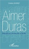 Aimer Duras