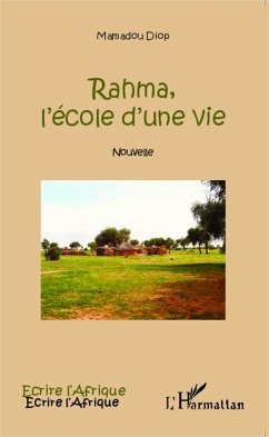 Rahma, l'école d'une vie - Diop, Mamadou