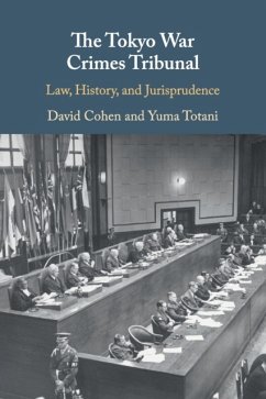 The Tokyo War Crimes Tribunal - Cohen, David (Stanford University, California); Totani, Yuma