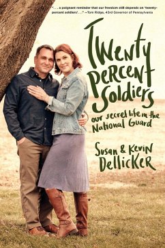 Twenty-Percent Soldiers - Dellicker, Susan; Dellicker, Kevin