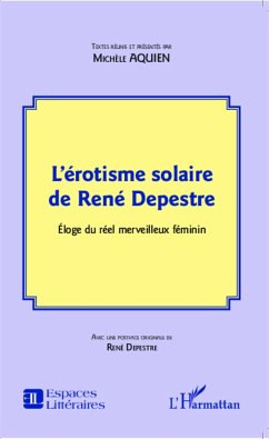 L'érotisme solaire de René Depestre - Aquien, Michèle