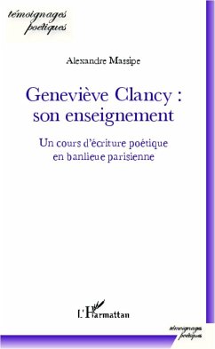 Geneviève Clancy : son enseignement - Massipe, Alexandre