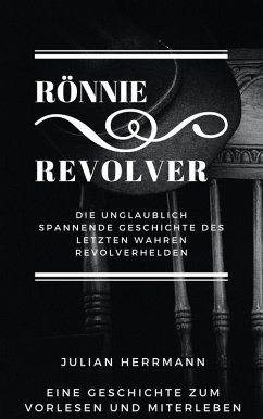 Rönnie Revolver (eBook, ePUB) - Herrmann, Julian