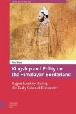 Kingship and Polity on the Himalayan Borderland (eBook, PDF)