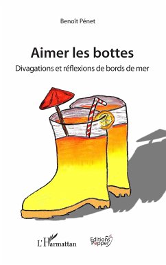 Aimer les bottes - Pénet, Benoît